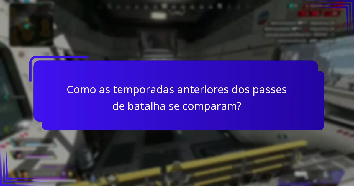 Como as temporadas anteriores dos passes de batalha se comparam?