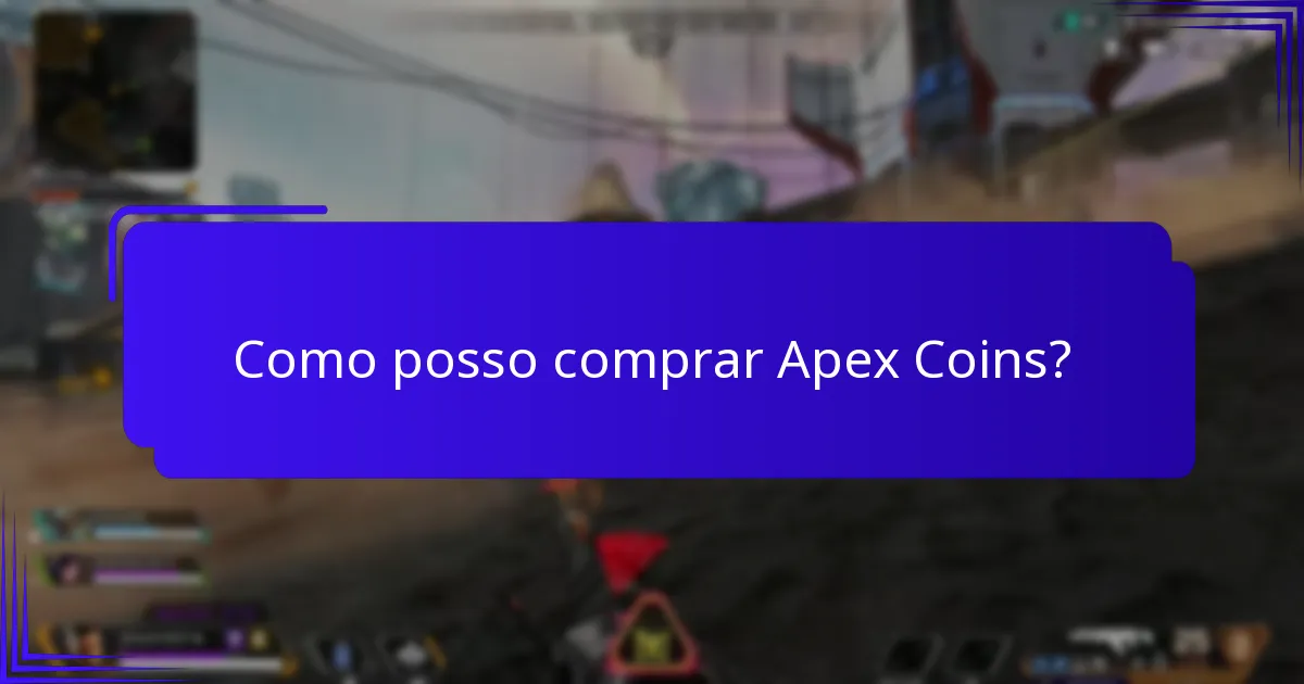 Como posso comprar Apex Coins?