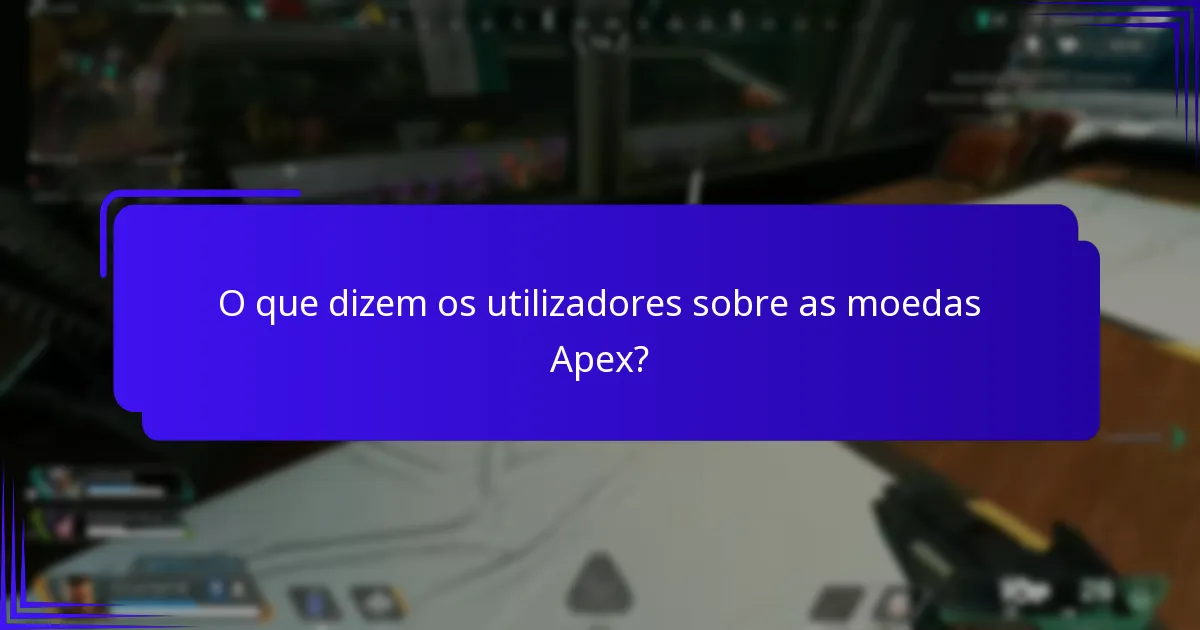 Como os especialistas avaliam as moedas Apex?