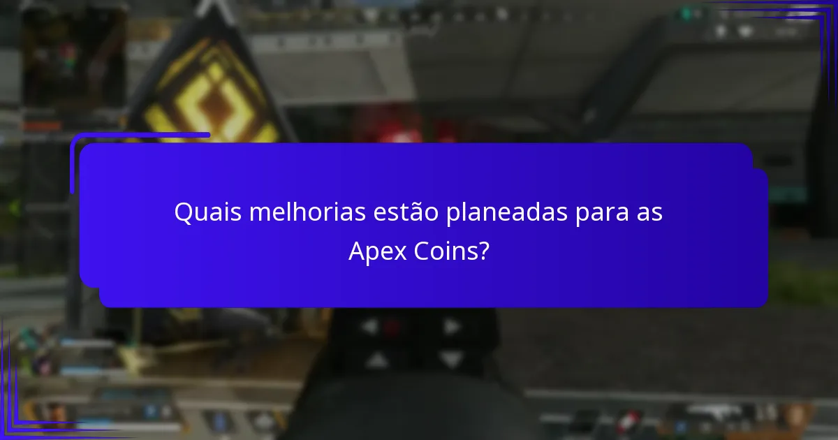 Como se comparam as Apex Coins com outras moedas do jogo?