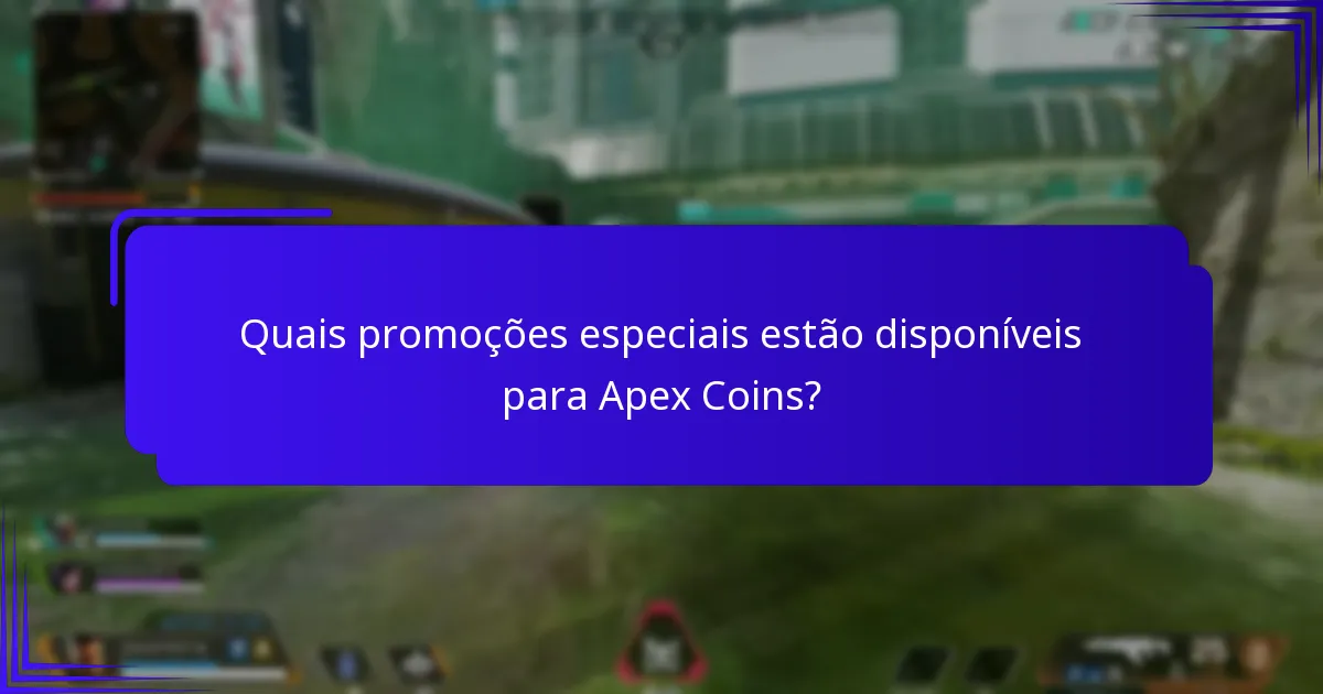 Quais promoções especiais estão disponíveis para Apex Coins?