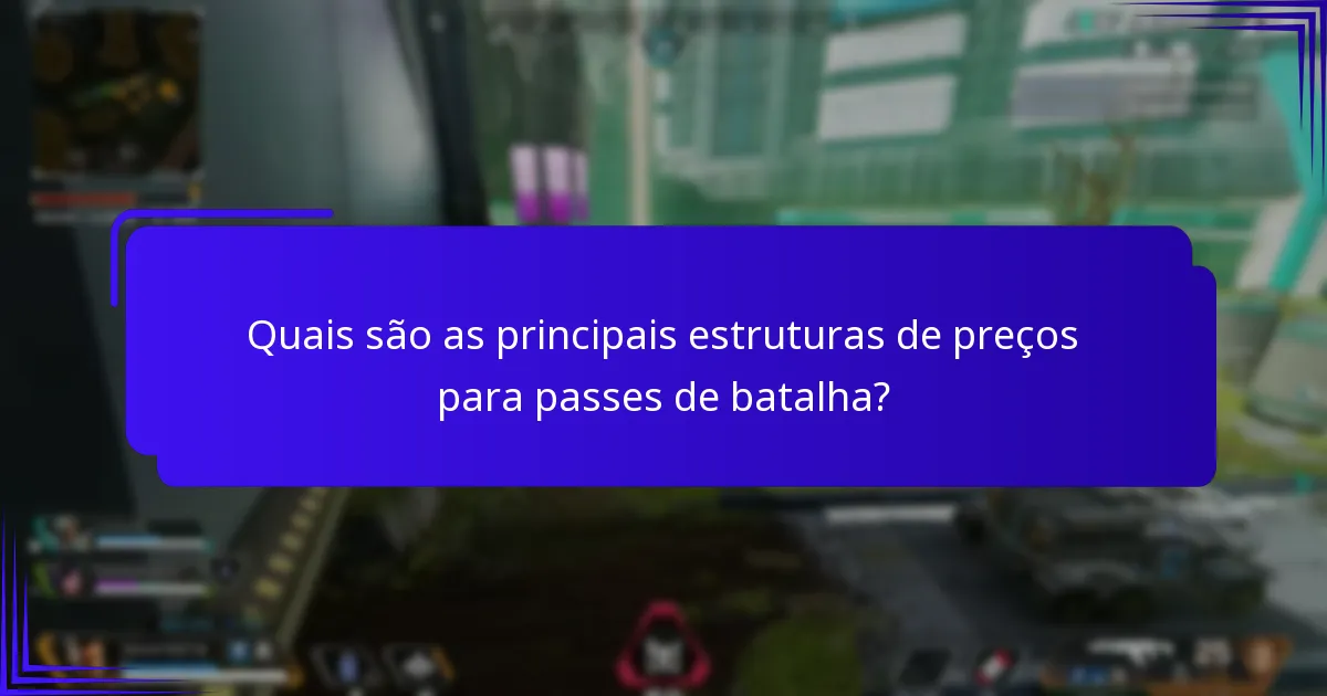 Como se comparam os passes de batalha entre diferentes jogos?