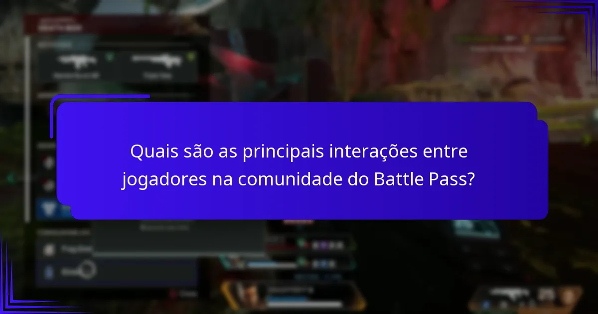 Como é que o Battle Pass melhora o envolvimento da comunidade?